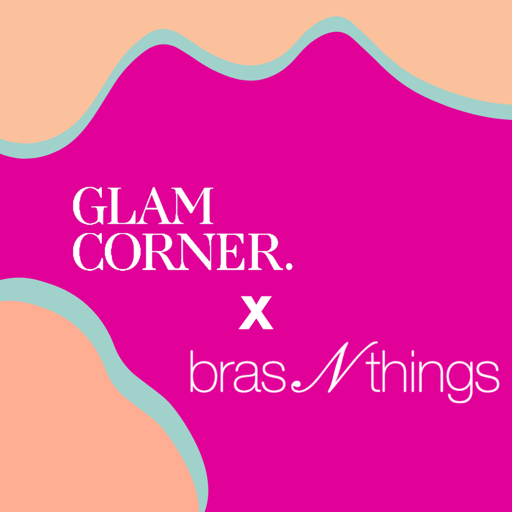 GlamCorner x Bras N Things